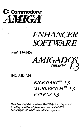 C= Amiga A500: DOS v1.3 Enhancer Software