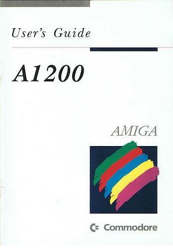 C= Amiga A1200: Users Guide